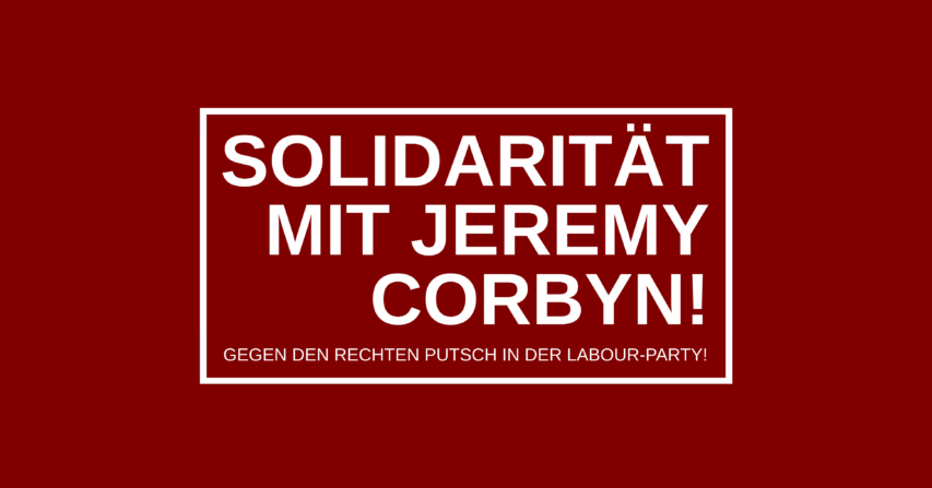 Solidarität mit Jeremy Corbyn!