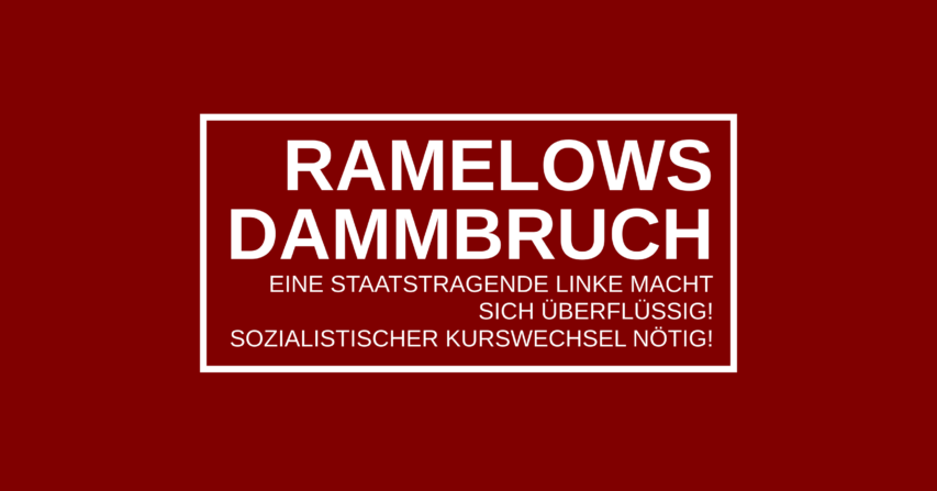 Ramelows Dammbruch