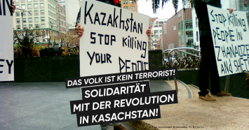 Das Volk ist kein Terrorist! Solidarität mit der Revolution in Kasachstan!