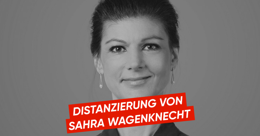 Distanzierung von Sahra Wagenknecht