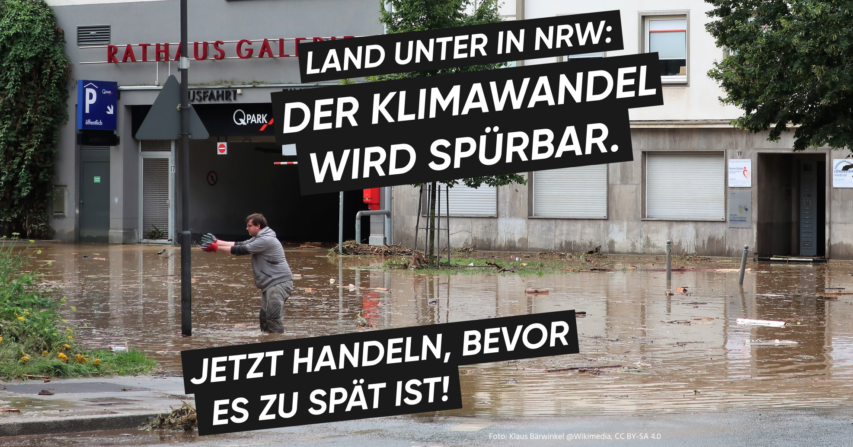 Land unter in NRW: Der Klimawandel wird spürbar. Jetzt handeln, bevor es zu spät ist!