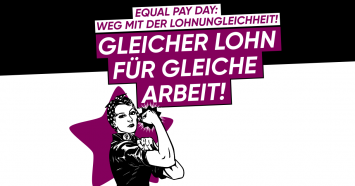 Equal Pay Day: Weg mit der Lohnungleichheit – Gleicher Lohn für gleiche Arbeit!