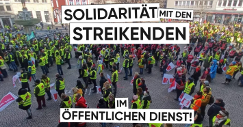 Solidarität mit den Streikenden im öffentlichen Dienst